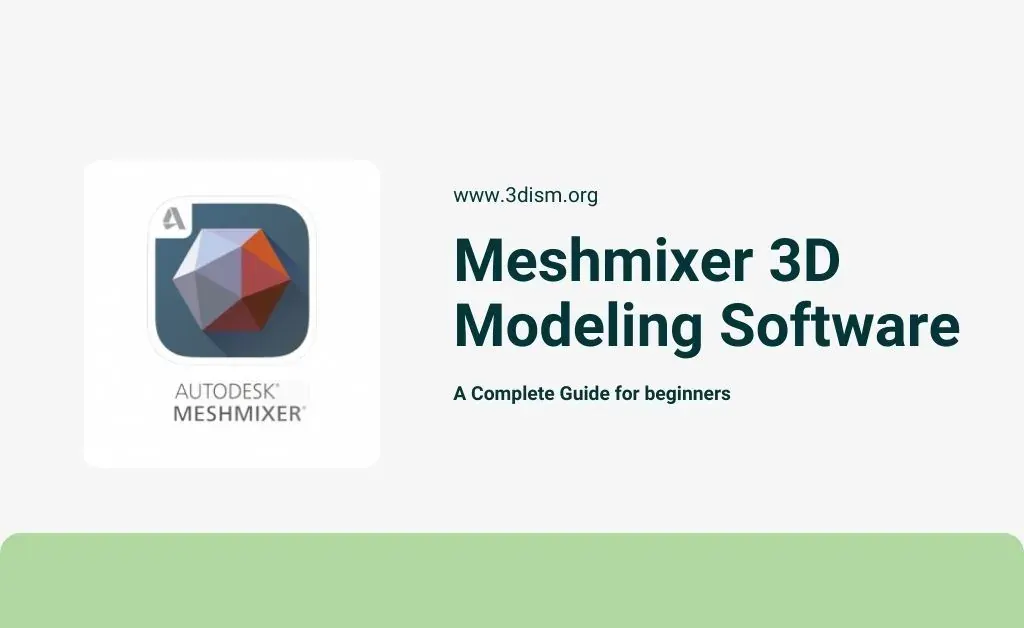 Meshmixer 3D Modeling Software | Complete Guide