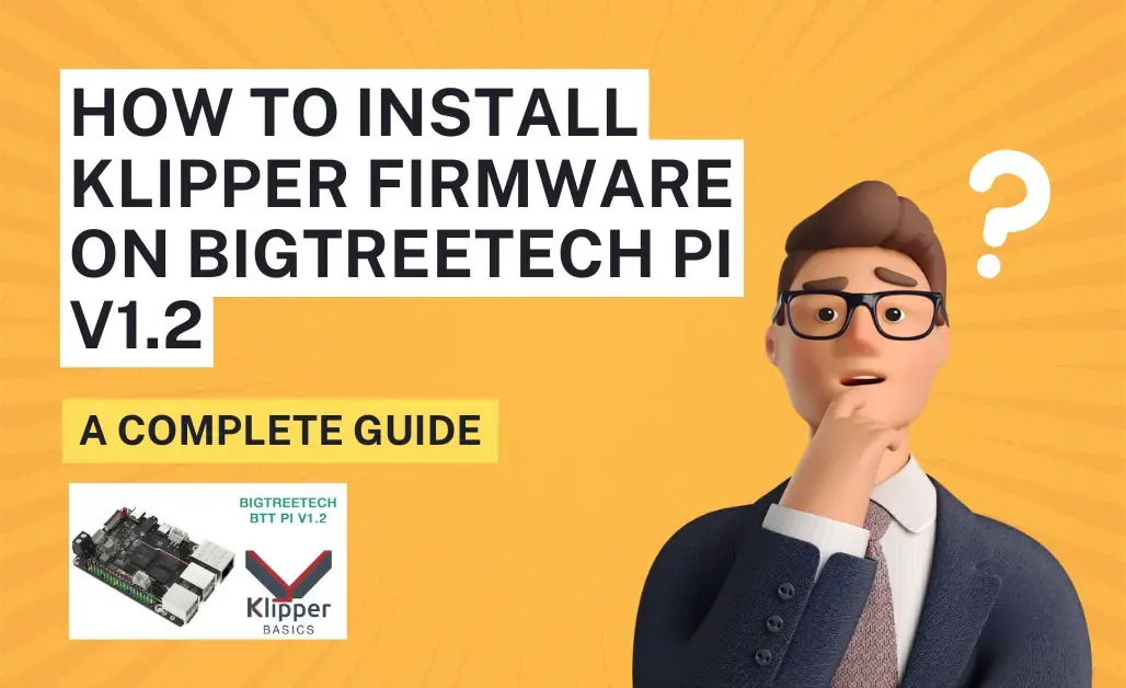 How to Install Klipper Firmware on BigTreeTech Pi V1.2