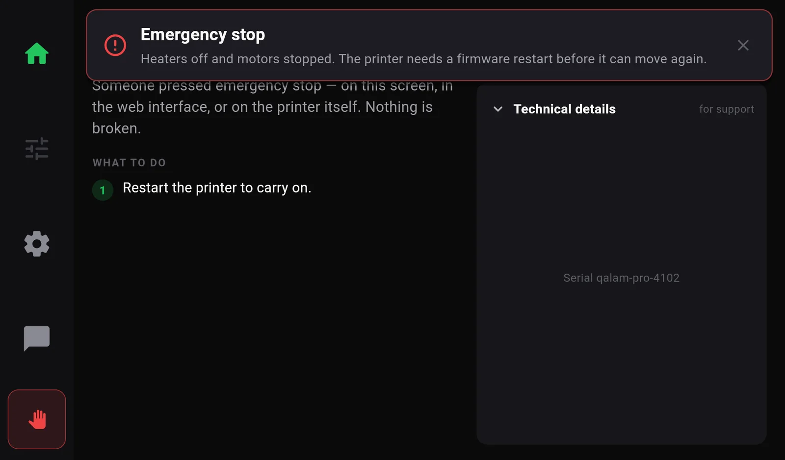 After the emergency stop: a red message Emergency stop, and the page Emergency stop was used with a green Restart the printer button.