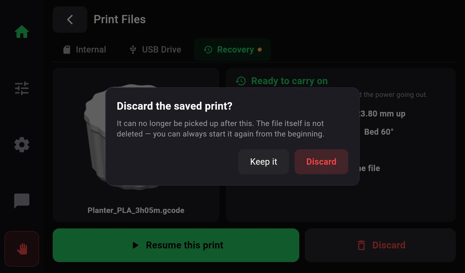 The dialog Discard the saved print? with Keep it and Discard buttons.