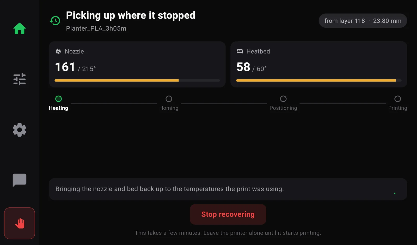 Picking up where it stopped: from layer 118, 23.80 mm; nozzle 161 of 215 degrees, bed 58 of 60 degrees; the steps Heating, Homing, Positioning, Printing with Heating current; Bringing the nozzle and bed back up to the temperatures the print was using; Stop recovering button.