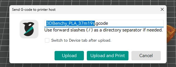 The Send G-code to printer host dialog with the file name 3DBenchy_PLA_37m19s.gcode and the buttons Upload, Upload and Print and Cancel.