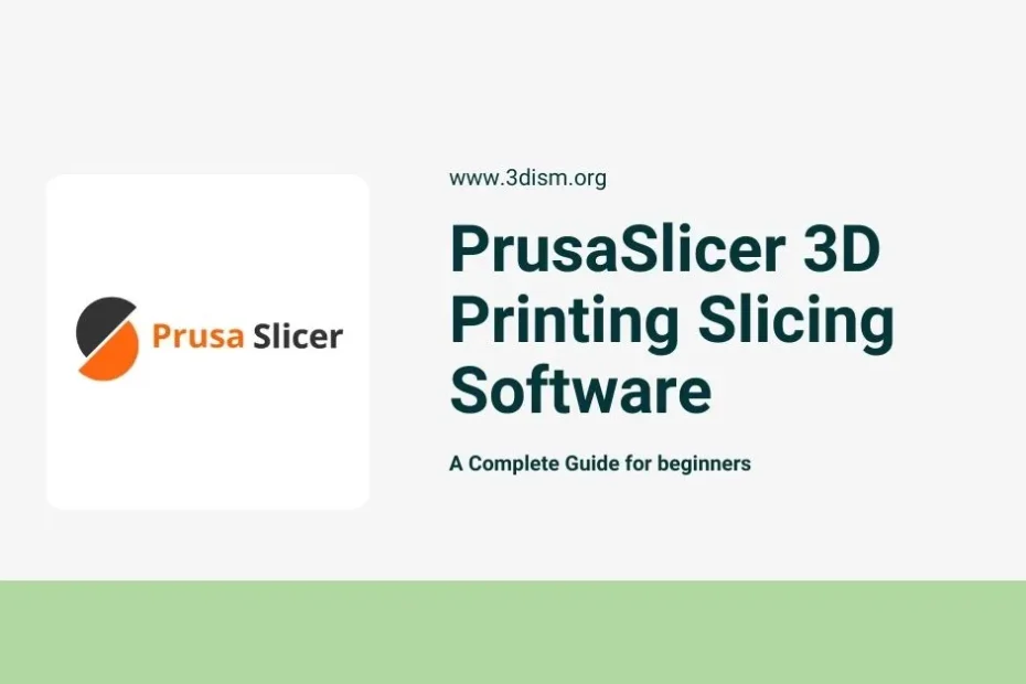 PrusaSlicer 3D Printing Slicing Software